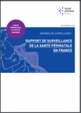 Rapport de surveillance de la santé périnatale en France