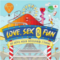 Love, Sex & Fun