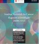 Institut National du Cancer. Rapport scientifique 2008-2009
